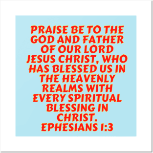 Bible Verse Ephesians 1:3 Posters and Art